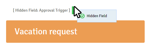 Formsite approval workflow hidden field trigger